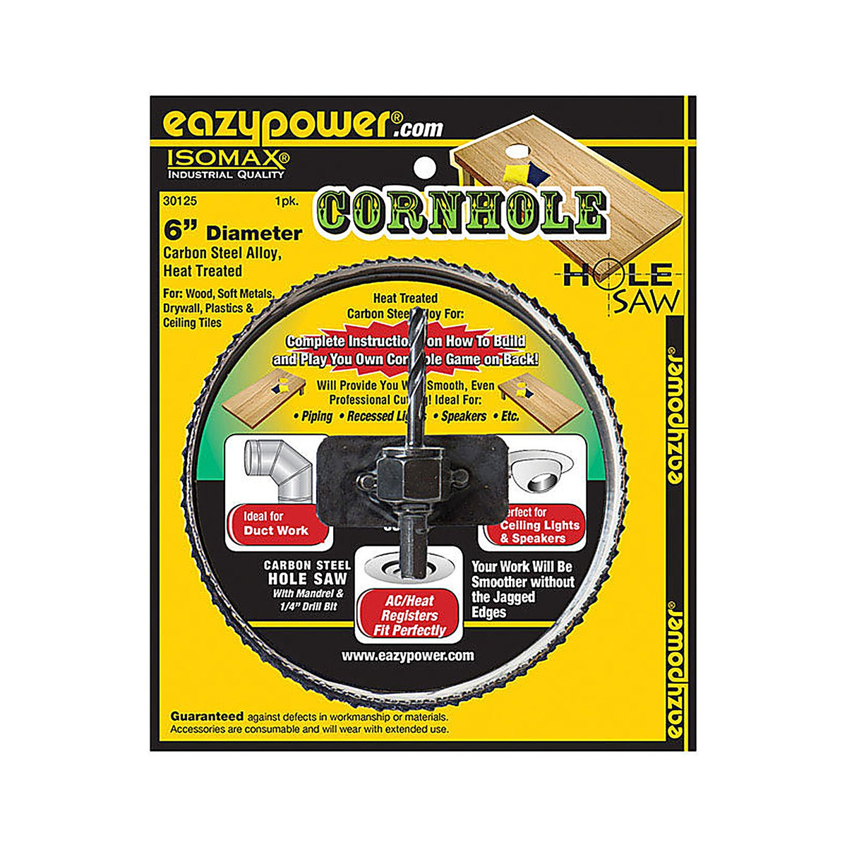 Eazypower 30125 Isomax Corn Hole 6 in. Dia. x 8 in. L Carbon Steel Hole Saw 1/4 in. 1/pc.